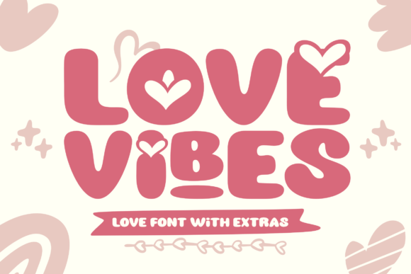Love Vibes: The Bold Valentine Font for Digital Branding